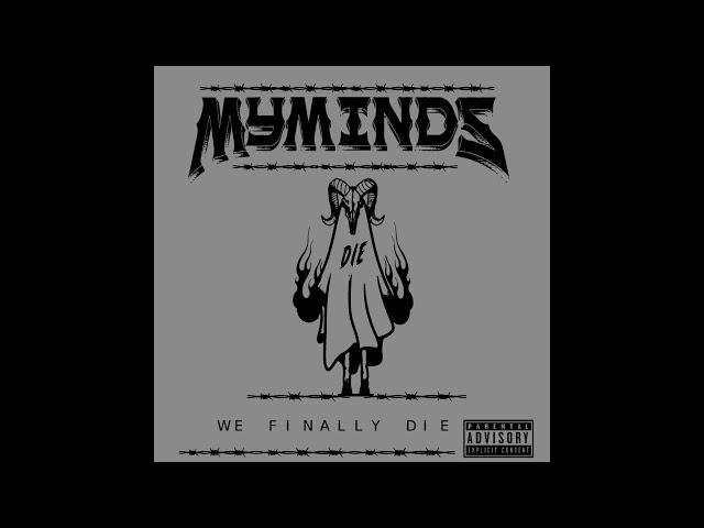 MYMINDZ x THC x MINDSIK - Let Me Die (Prod. Ocean Beats)