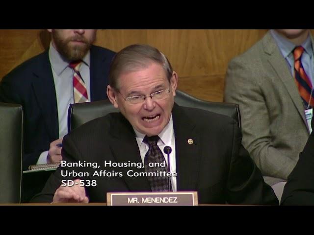 Menendez Grills Mnuchin on Prepaying Property Taxes, Russia Sanctions