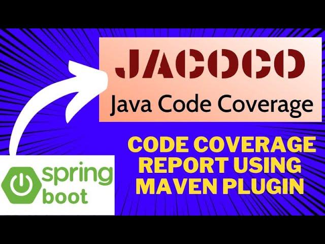 How to Generate Code Coverage Report in Springboot with Jacoco Maven Plugin |Add Jacoco Maven Plugin