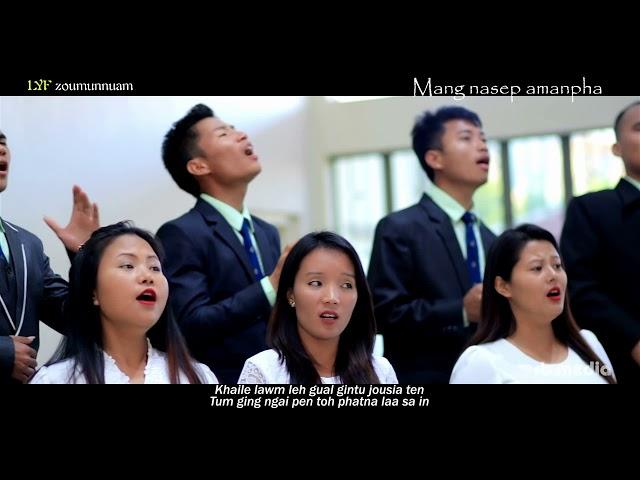 Kheih Kheih @2019 | Zou Gospel Choir || Mang nasep amanpha || LYF Zoumunnuam