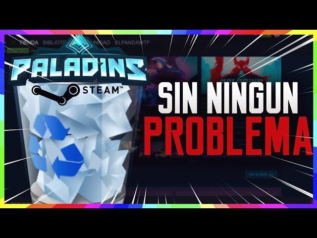 ELIMINA PALADINS STEAM // INSTALA PALADINS LAUNCHER *SIN ERRORES*