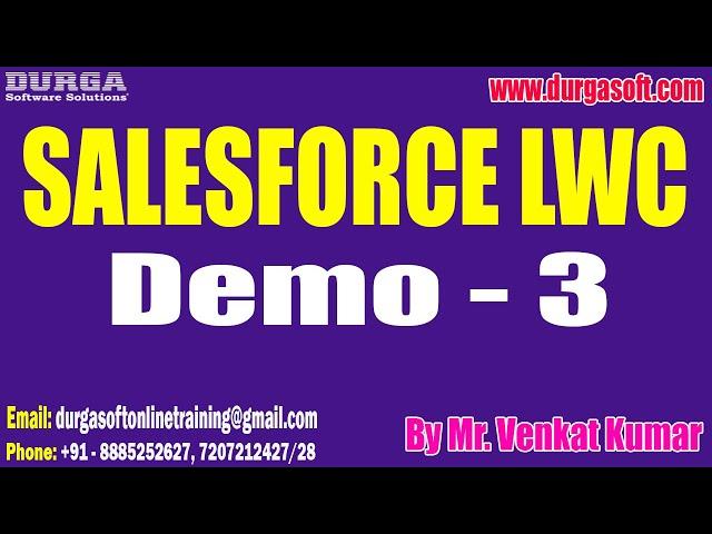 SALESFORCE LWC tutorials || Demo - 3 || by Mr. Venkat Kumar On 12-07-2024 @7AM IST