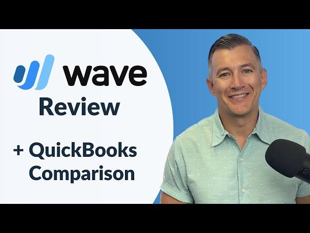 Wave Accounting Review 2024 for Small Businesses + QuickBooks Comparison