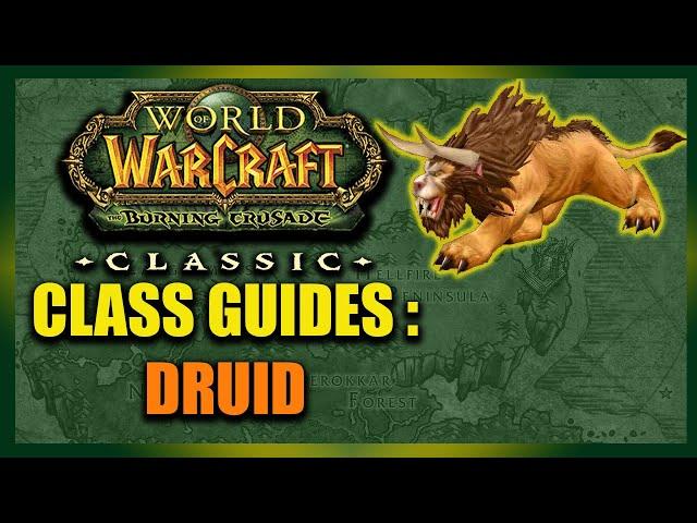 TBC Classic Class Guide : Druid