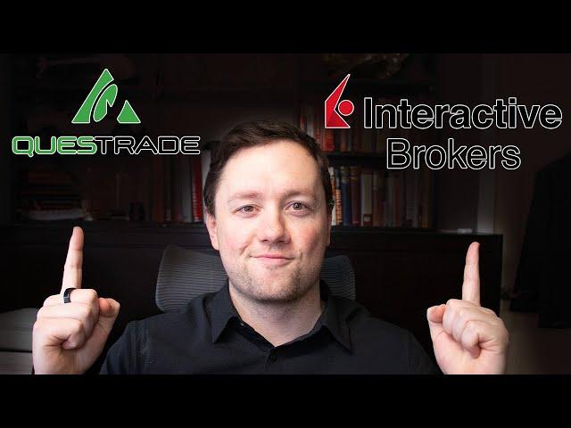 Questrade vs Interactive Brokers- Full Comparison