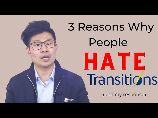 3 Reasons Why People Hate Transition Lens