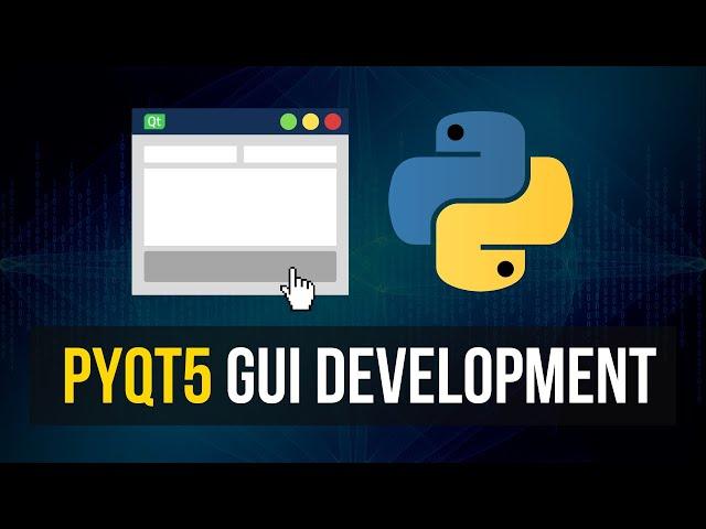 Python GUI Development Using PyQt5