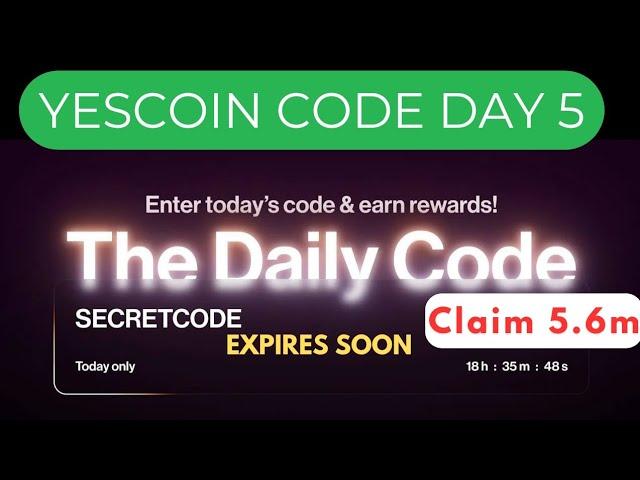 YESCOIN  SECRET CODE DAY 5 |CLAIM 5.6M REGARDS NOW|YESCOIN AIRDROP SECRET CODE DAY 5