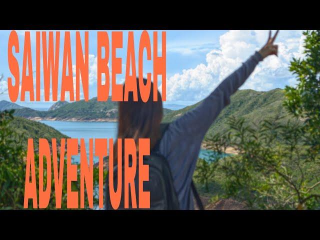 SAIWAN BEACH ADVENTURE #SAIKUNGSAIWAN #HIkING #HONGKONG #BEAUTIFULPLACES