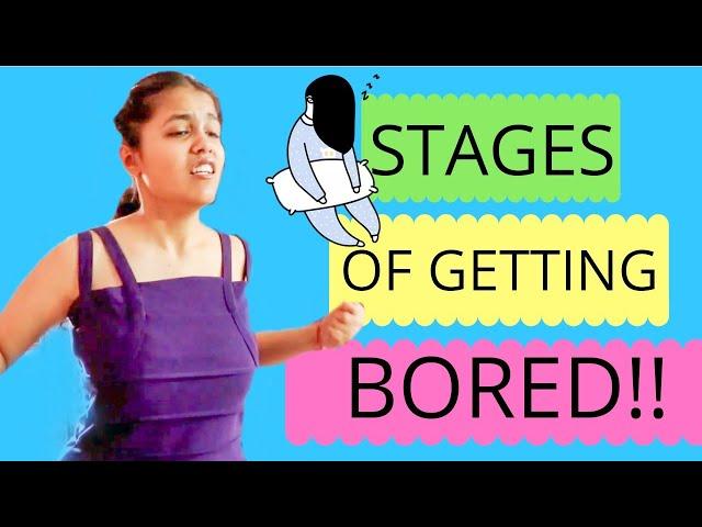 Stages Of Getting Bored | During Summer Vacations | Vibs World