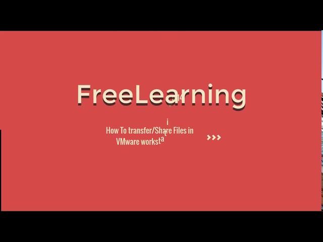 How to : Share Files in VMware workstation