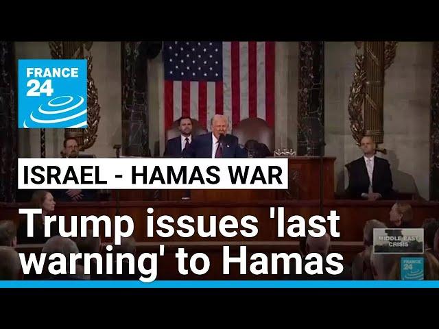 Trump warns Gaza 'you are dead' if hostages not freed • FRANCE 24 English