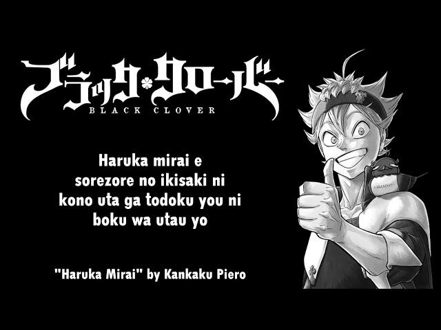 Black Clover Opening 1 Full『Haruka Mirai』by Kankaku Piero | Lyrics