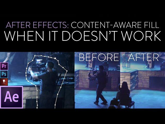 Adobe After Effects Tutorial | Content-Aware Fill - WHEN IT DOESN’T WORK