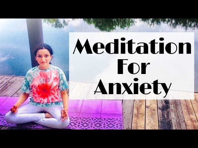 Meditation for Anxiety and Stress Relief | Your Simple Step-by-Step Guide