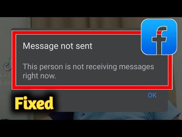 Message Not Sent This Person is Not Receiving Messages Right Now on Facebook Problem Solved