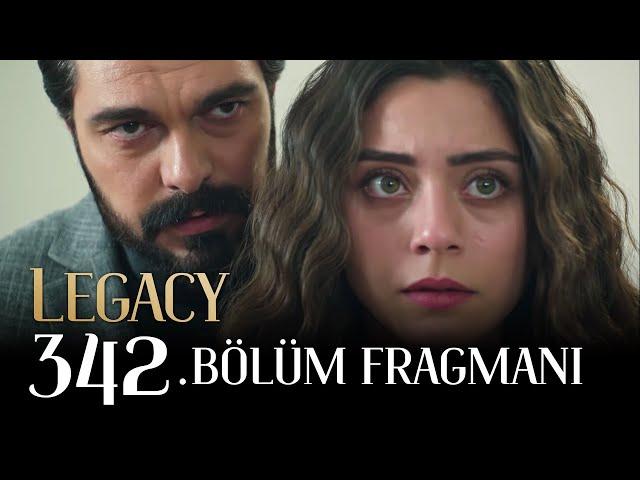 Emanet 342. Bölüm Fragmanı | Legacy Episode 342 Promo