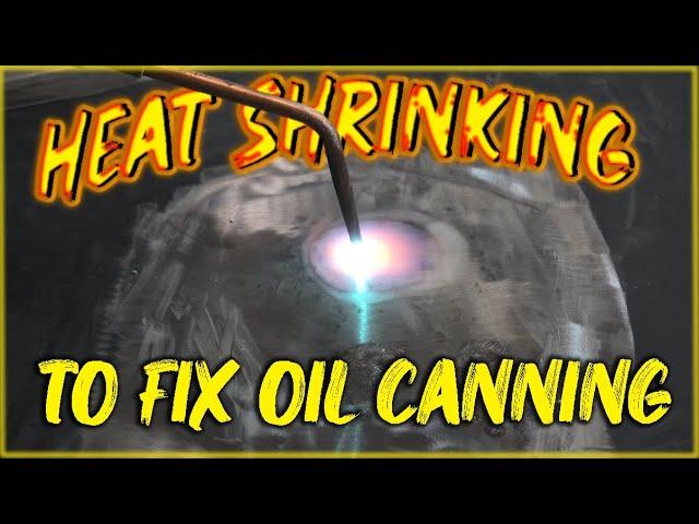 Secrets to oil can heat shrinking | How to remove an oil can in sheet metal | Dent removal