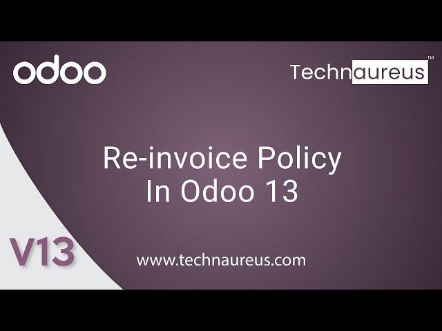 Re invoice Policy in Odoo 13 | Odoo Invoice