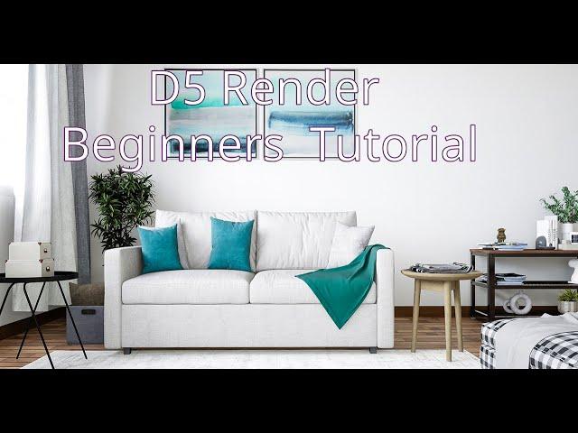 D5 Render Beginners Tutorial