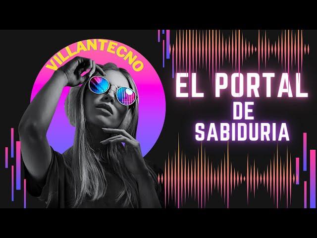 VILLANTECNO: EL PORTA DE SABIDURIA (VIDEO OFICIAL) 2024