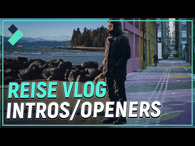 3 einfache und coole Reise Vlog Intros/Openers | Filmora 12 Tutorial