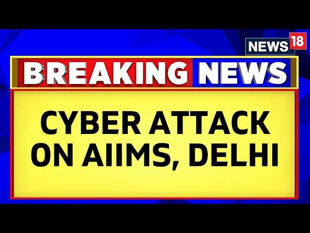 AIIMS Server Hacked | AIIMS Delhi’s Database Hacked, Secret Data Of Millions Leaked | English News