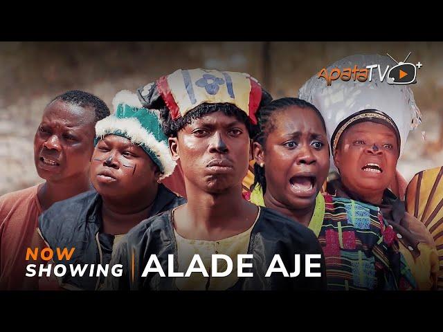 Alade Aje - Yoruba Movie 2024 Drama Apa, Kemity, Peju Ogunmola, Owolabi Ajasa, Yinka Solomon