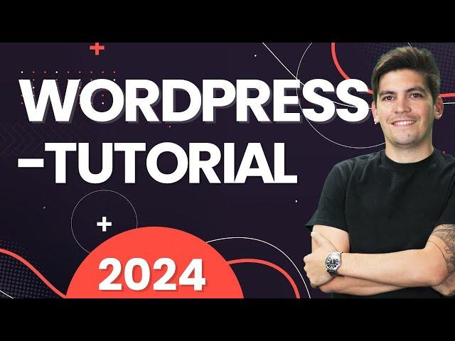 Wordpress Website Erstellen -2024- Tutorial in 10 EINFACHEN Schritten | (Deutsch|German)