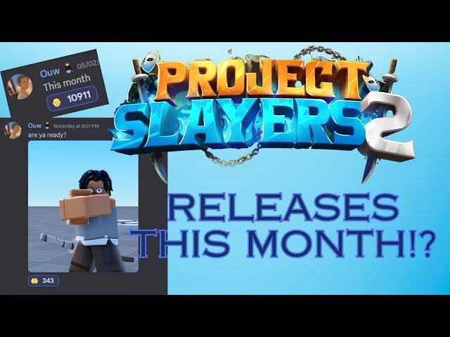 Project Slayers 2 RELEASES THIS MONTH!? | Project Slayers 2 News