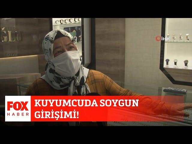 Kuyumcuda soygun girişimi! 7 Ağustos 2020 Gülbin Tosun ile FOX Ana Haber