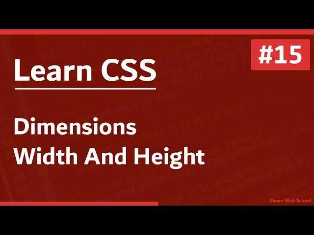 Learn CSS In Arabic 2021 - #15 - Dimensions - Width And Height