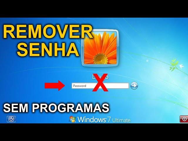 Como remover senha do Windows 7 SEM PROGRAMAS