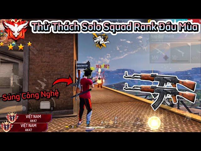 [Free Fire] “Thử Thách Solo Squad” 1 Vs 53 Rank Đầu Mùa Bằng Skin Súng Công Nghệ OB48 Và Cái Kết !