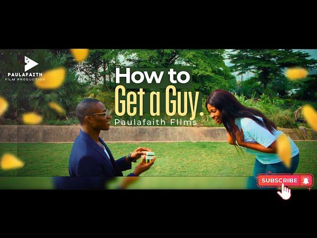 How to GET a guy | a short Christian film by @PaulafaithFilms #movies #shortfilm #relationship