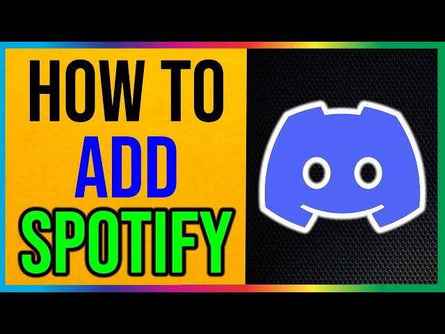 How to Add Spotify to Discord Server Easily (2025)