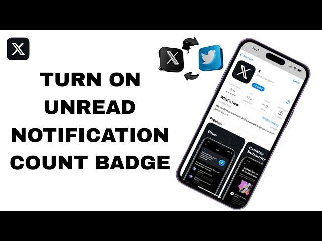 How To Turn On Unread Notification Count Badge On X Twitter App