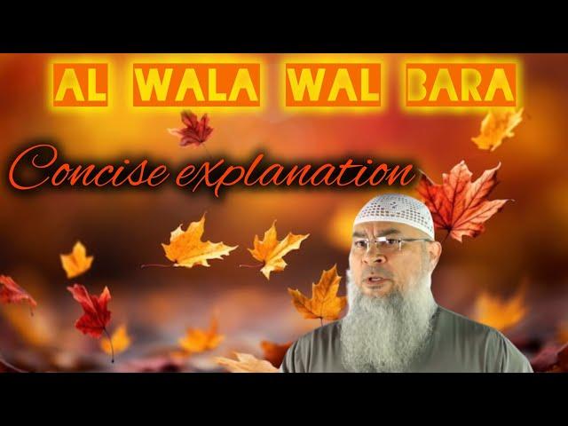 What is Al Wala Wal Bara (concise explanation) #Assim #assimalhakeem assim al hakeem