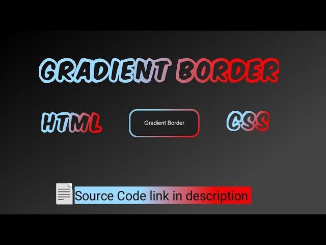 Gradient Border | How to Create Gradient Border Color in HTML