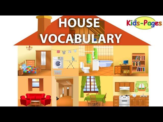 House vocabulary, Parts of the House, Rooms in the House, House Objects and Furniture