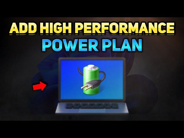 How to Add Missing High Performance Power Plan on Windows 10 & 11 (Tutorial)