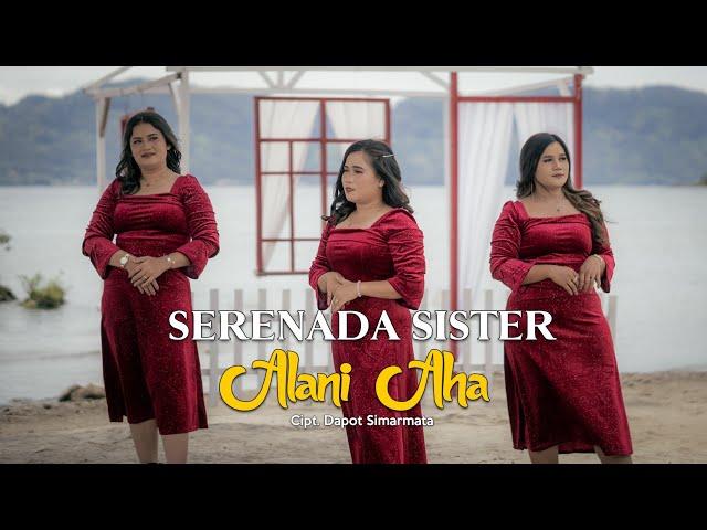 SERENADA SISTER - ALANI AHA { Official Music Video }