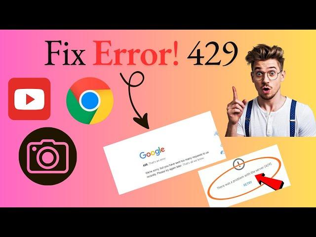 Fixed 429 Error In 01 Minute - 100% solved