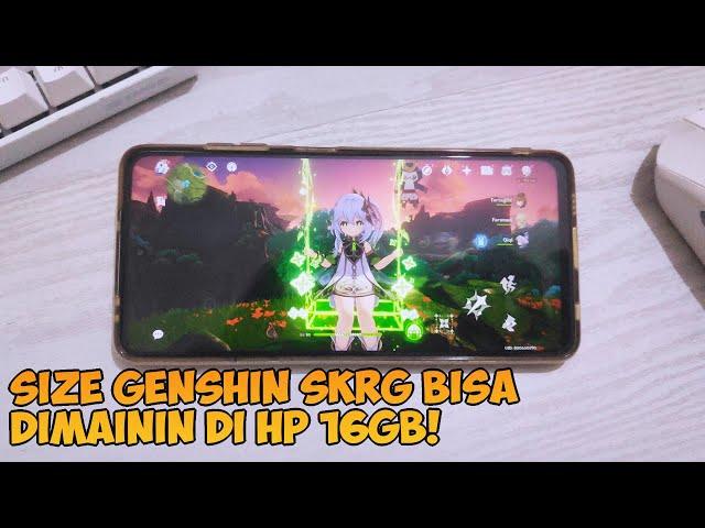 Uwooghh Akhirnya Genshin Impact Ramah HP Kentang, Skrg Bisa Di Mainin Di HP 16GB Seriusan