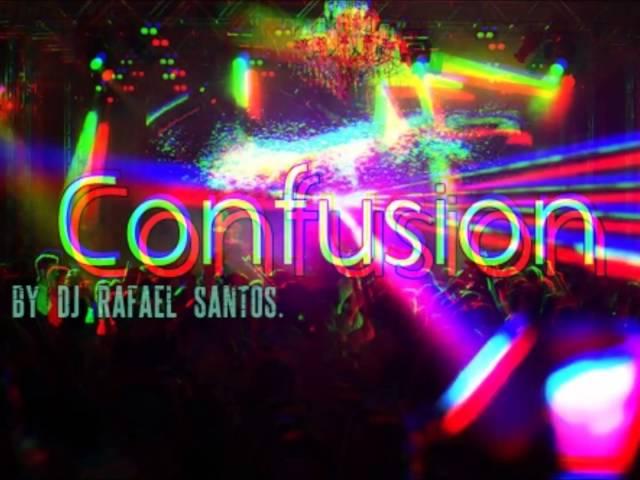 DJ Rafael Santos - Confusion Live Set