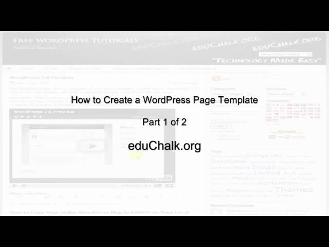 How to Create a WordPress Custom Page Template -- Part 1 of 2