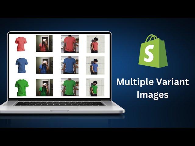 Shopify Multiple Variant Images - (How to Display Images Specific to the Selected Variant)
