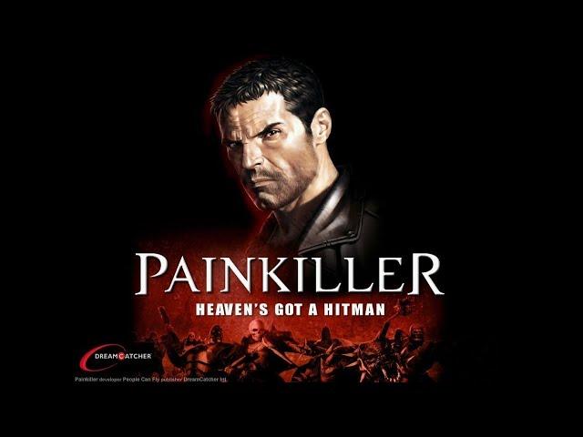 Painkiller - Полное прохождение