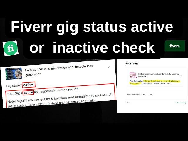 Fiverr gig status active or inactive check