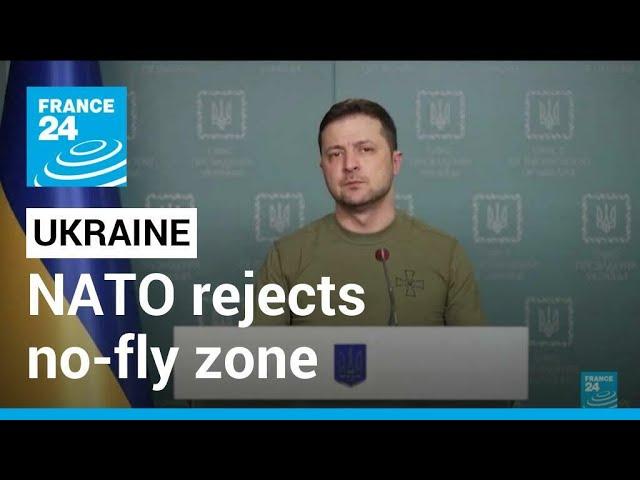 War in Ukraine: NATO rejects Ukraine no-fly zone • FRANCE 24 English